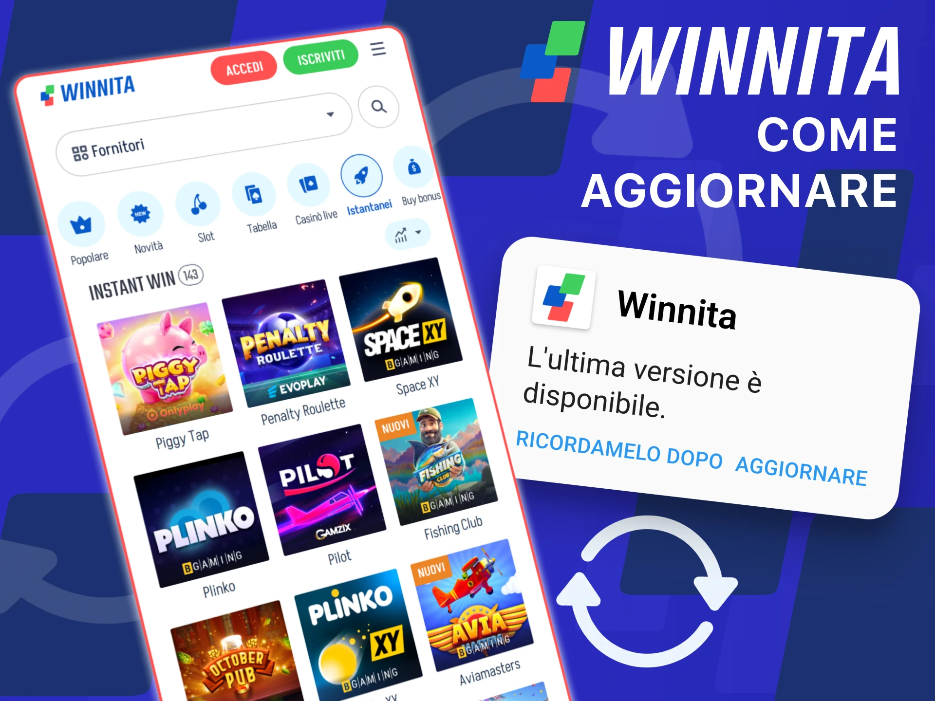 Aggiorna l’app Winnita all’ultima versione per nuove funzioni e sicurezza.