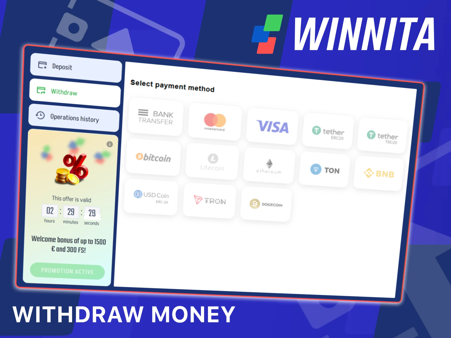 Learn how to withdraw money quickly from your Winnita account safely.